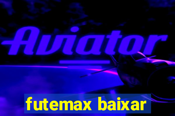 futemax baixar